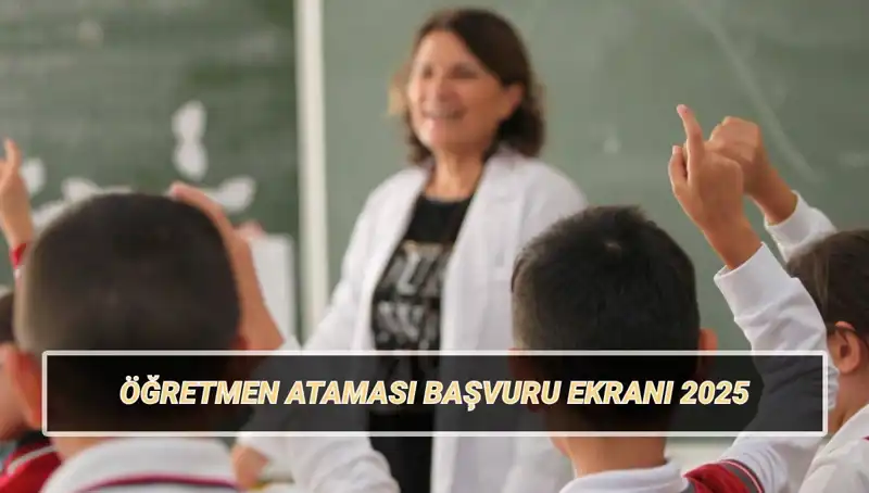 15 Bin Öğretmen Atama Başvurusu Başladı! İşte Detaylar ve Link