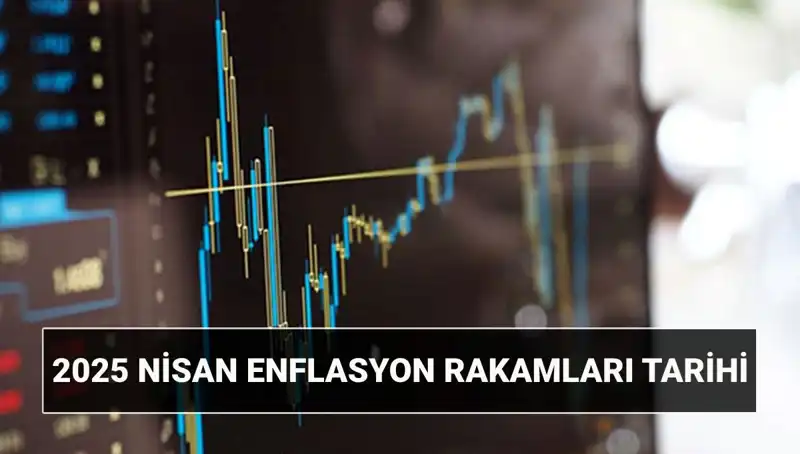 Nisan 2025 Enflasyon Rakamları Açıklandı: TÜİK'ten Kritik Oranlar Geliyor