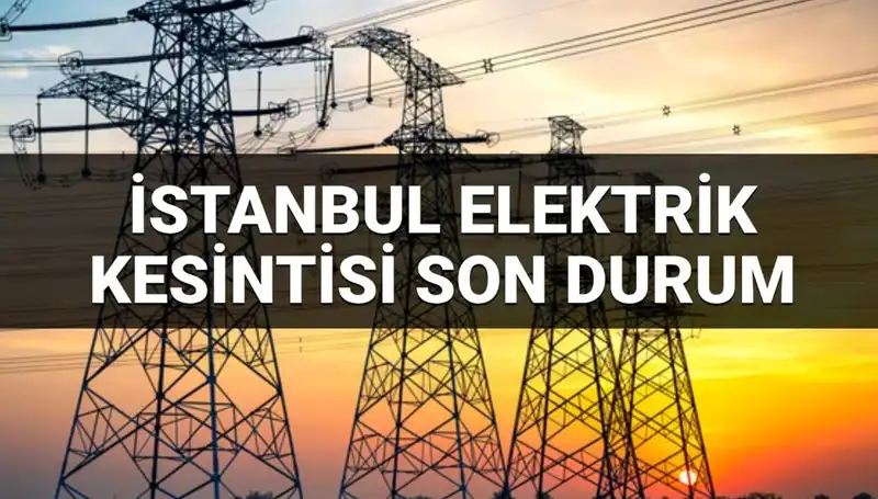 İstanbul'un 21 İlçesinde Elektrik Kesintisi: Kesinti Tarihleri ve Detaylar