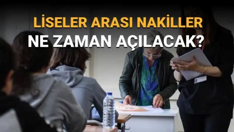 Liseler Arası Nakil Süreci: 2023'te İlk ve İkinci Nakil Takvimi Açıklandı!